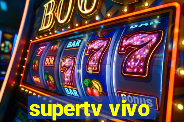 supertv vivo